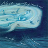 Neil On Impression - L'oceano delle onde che restano… Neil On Impression - L'oceano delle onde che restano…