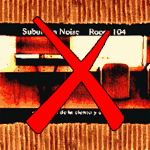Suburban Noise / Room 104 - El sonido de la ciento y cuatro