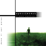 Spacciatori di Musica Stupefacente - "Dove ti sei perso?" CD  2003
