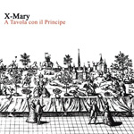 X-Mary - "A tavola con il principe" CD  2008