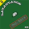 Satantango - Dice not included