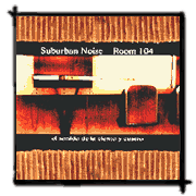 SUBURBAN NOISE / ROOM 104 split EP 2000